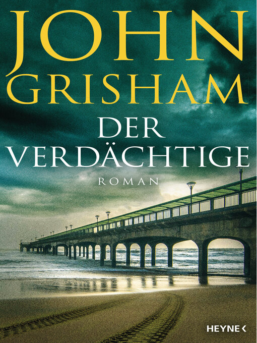 Title details for Der Verdächtige by John Grisham - Available